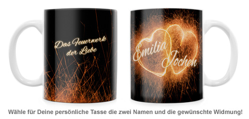Feuerwerk der Liebe - personalisierte Tasse 1162 - 1