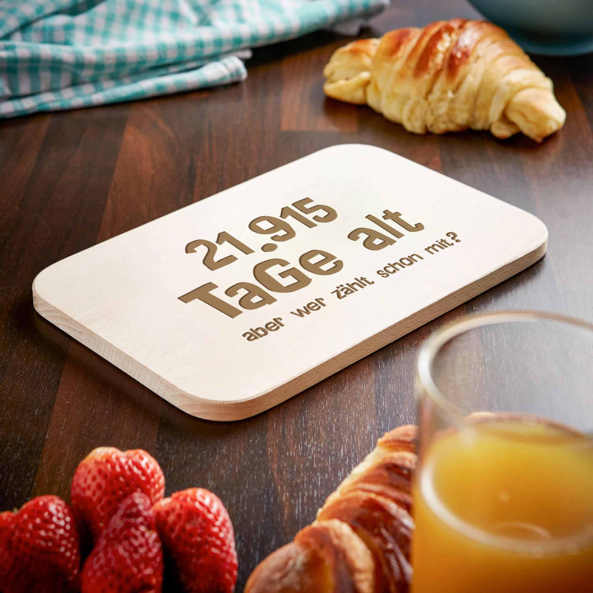 Graviertes Frühstücksbrettchen - Alter in Tagen Graviertes Frühstücksbrettchen - Alter in Tagen