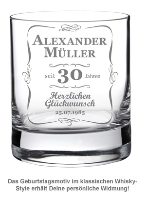 Whiskyglas 30. Geburtstag - klassisch 1467 - 1