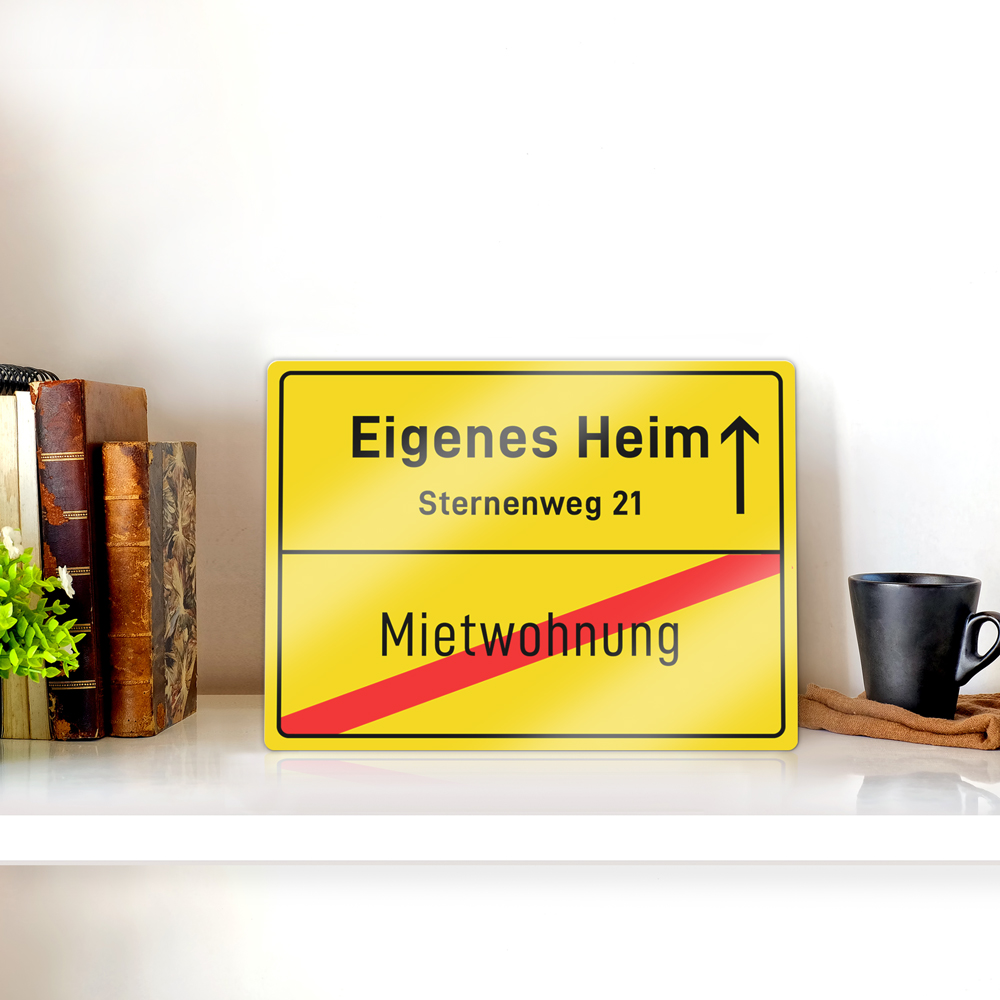Personalisiertes Ortsschild - Eigenes Heim 2022