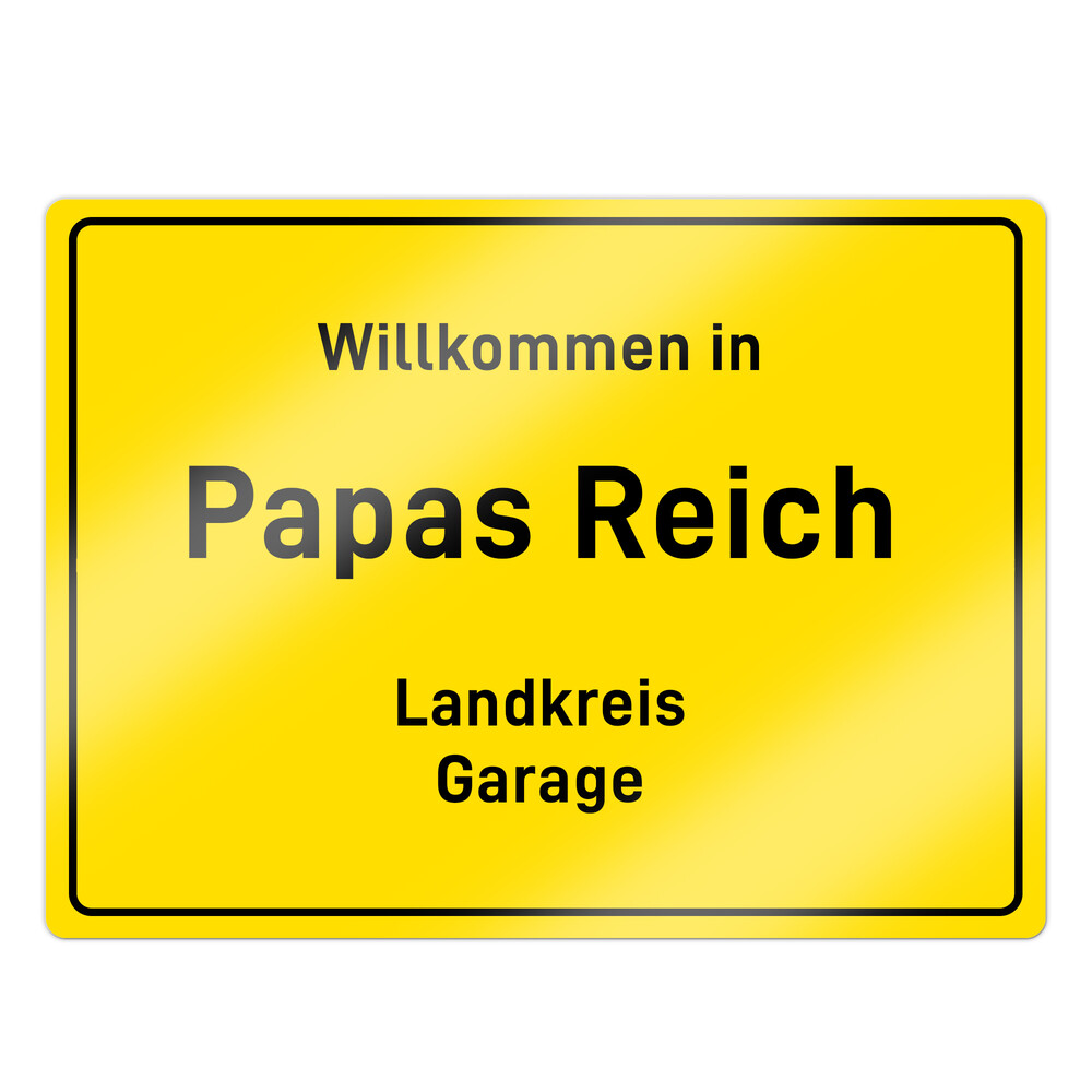 Aluschild - Ort - Papas Reich - Personalisiert