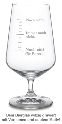 Bierglas mit Gravur - Noch eins 3226 - 1