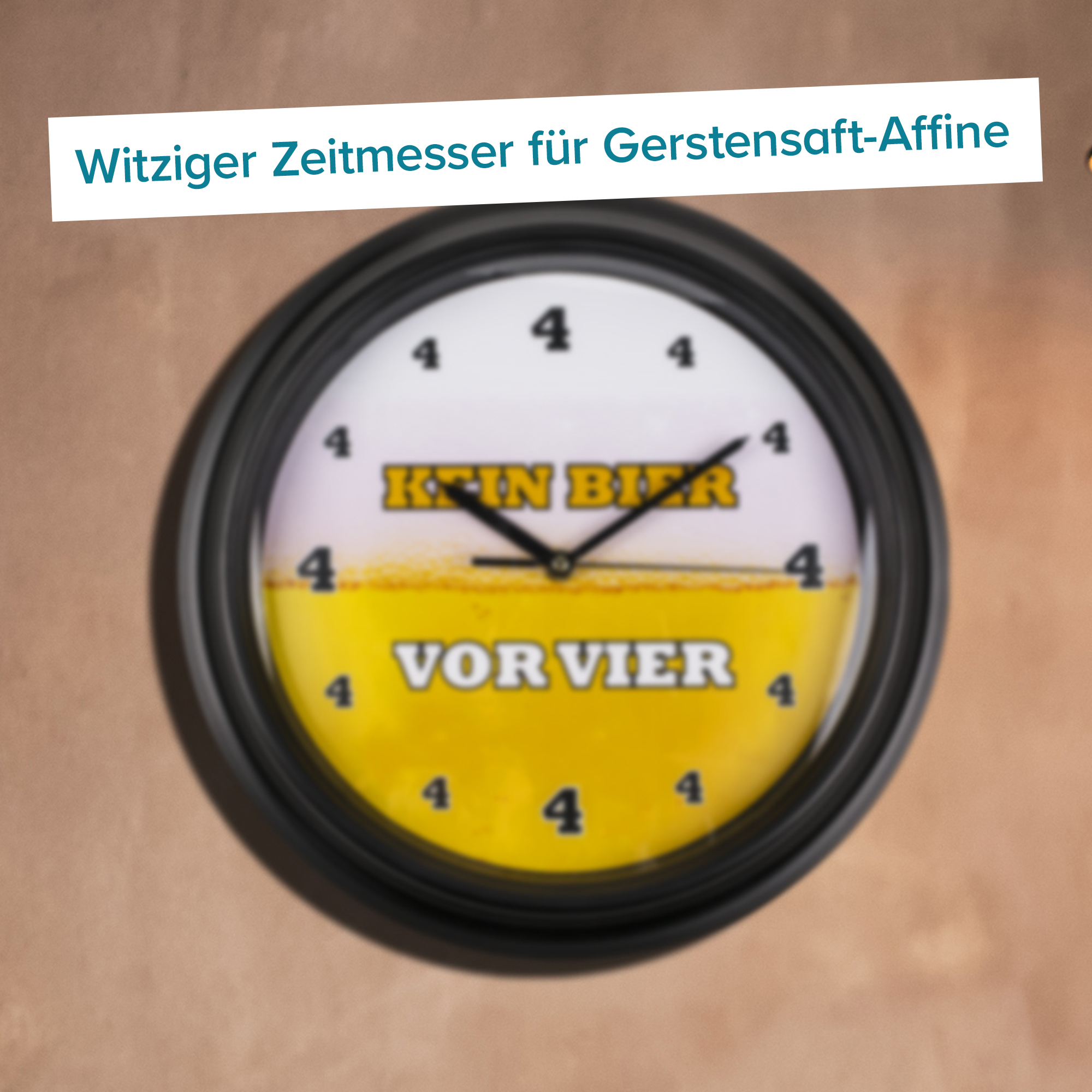 Kein Bier vor Vier - Wanduhr 1030 - 1