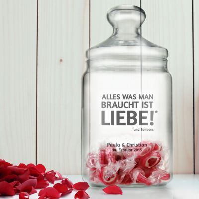 Bonbonglas mit Gravur - Alles was man braucht ist